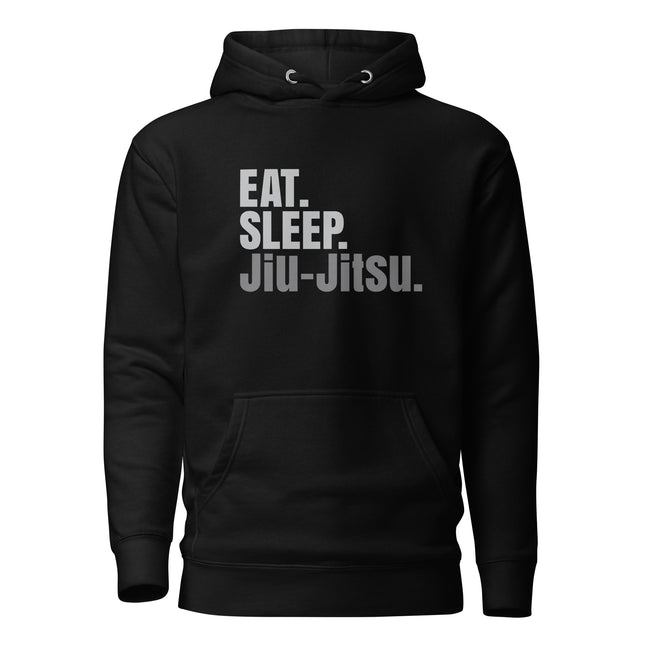 Eat Sleep Jiu Jitsu Hoodie